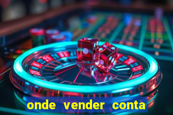 onde vender conta de jogos